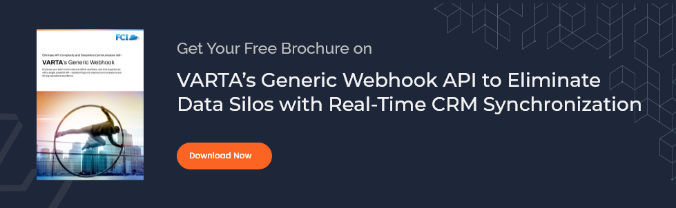 Varta generic webhook api to eliminate data solos with real-time crm synchronization