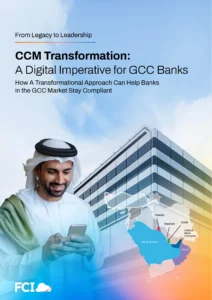 Customer Communications Management: The Missing Piece in GCC Banks’ Digital Strategy