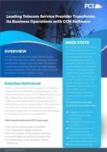 Foremost Telecom Service Provider Automated Their Entire CCM Process